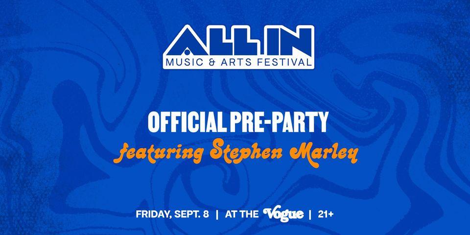Official All IN Pre-Party at The Vogue