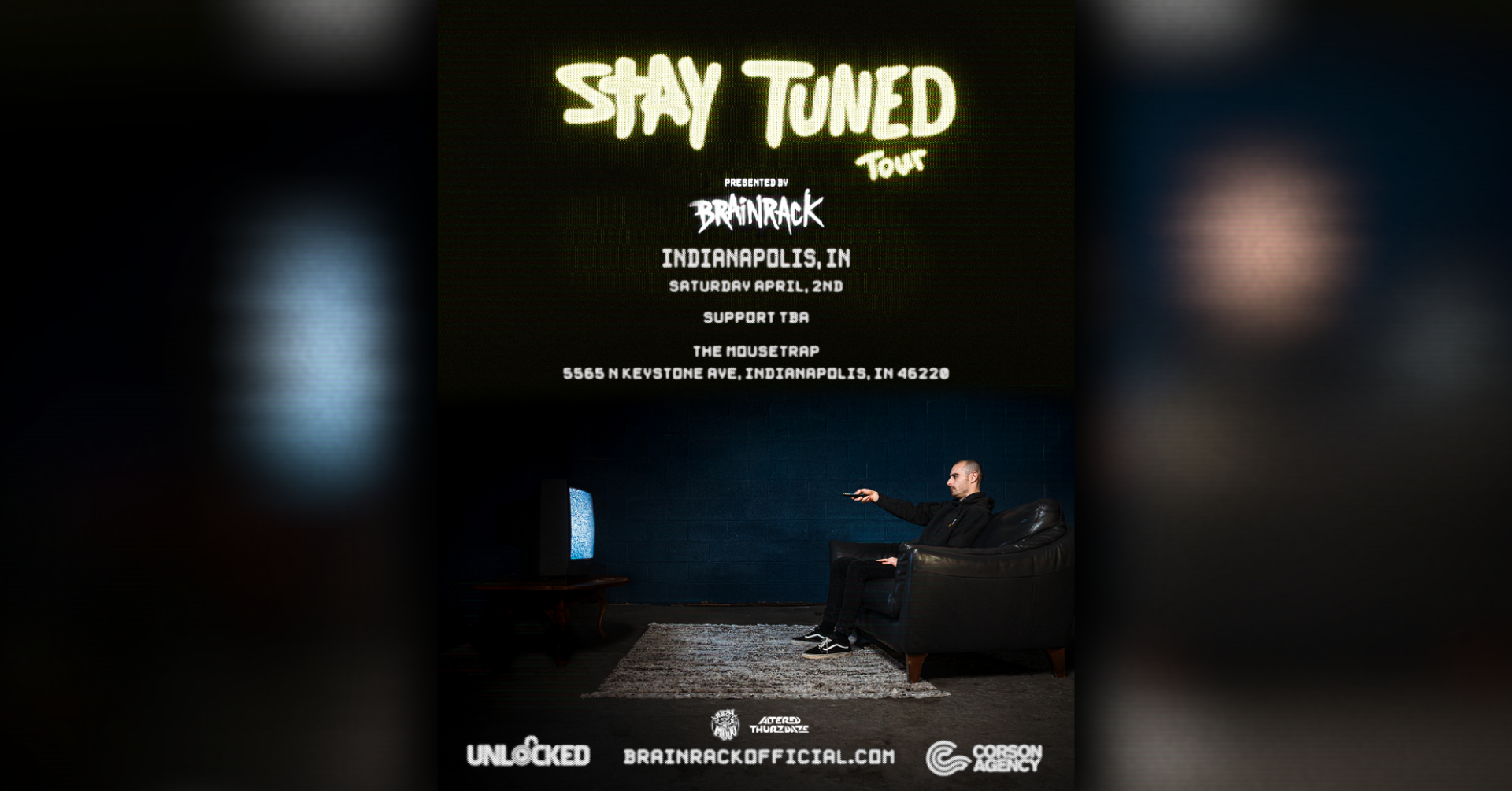 Altered Thurzdaze: Brainrack – Stay Tuned Tour